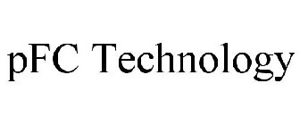 PFC TECHNOLOGY