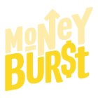 MONEY BURST