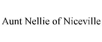 AUNT NELLIE OF NICEVILLE