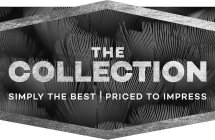 THE COLLECTION SIMPLY THE BEST PRICED TO IMPRESS