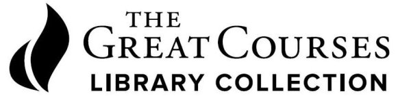 THE GREAT COURSES LIBRARY COLLECTION