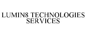 LUMIN8 TECHNOLOGIES SERVICES