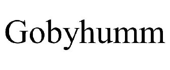 GOBYHUMM