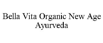 BELLA VITA ORGANIC NEW AGE AYURVEDA