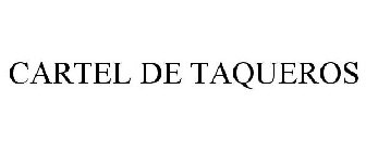 CARTEL DE TAQUEROS
