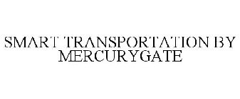 SMART TRANSPORTATION BY MERCURYGATE