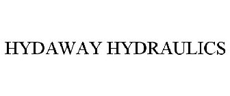HYDAWAY HYDRAULICS