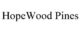 HOPEWOOD PINES