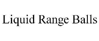 LIQUID RANGE BALLS