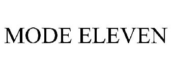 MODE ELEVEN