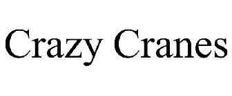 CRAZY CRANES