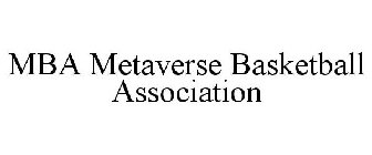 MBA METAVERSE BASKETBALL ASSOCIATION