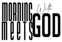 MORNING MEETS WITH GOD
