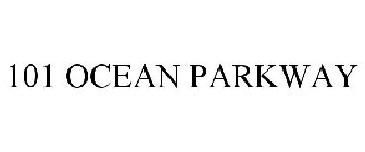 101 OCEAN PARKWAY