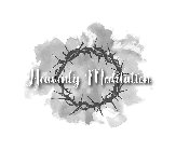 HEAVENLY MEDITATION