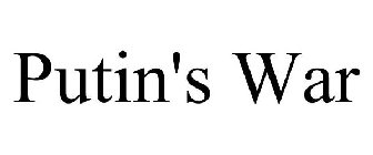 PUTIN'S WAR
