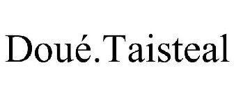 DOUÉ.TAISTEAL