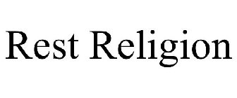 REST RELIGION
