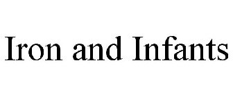 IRON AND INFANTS