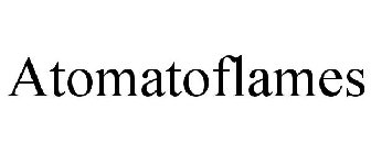ATOMATOFLAMES