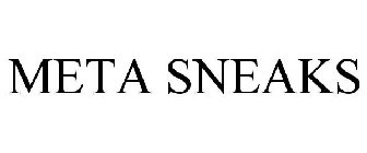 META SNEAKS