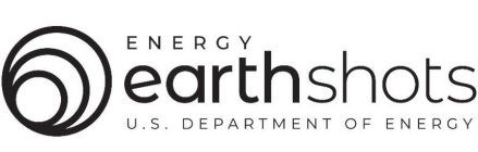 ENERGY EARTHSHOTS U.S. DEPARTMENT OF ENERGY