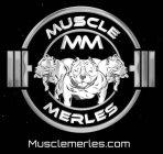 MUSCLE MERLES MM MUSCLEMERLES.COM
