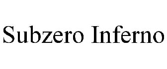 SUBZERO INFERNO