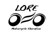 LORE MOTORCYCLE EDUCATION