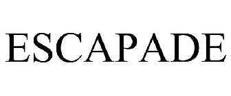 ESCAPADE