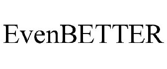 EVENBETTER