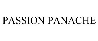 PASSION PANACHE
