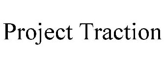 PROJECT TRACTION