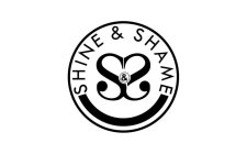 SHINE & SHAME
