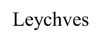 LEYCHVES