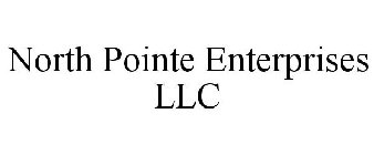 NORTH POINTE ENTERPRISES LLC