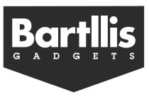 BARTLLIS GADGETS