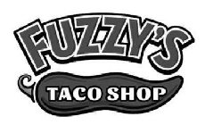 FUZZY'S TACO SHOP
