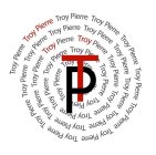 TP TROY PIERRE