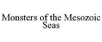 MONSTERS OF THE MESOZOIC SEAS