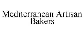 MEDITERRANEAN ARTISAN BAKERS