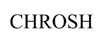 CHROSH