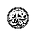 FLY DOPE