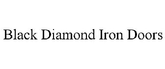 BLACK DIAMOND IRON DOORS