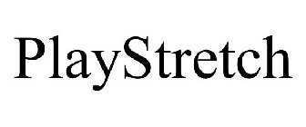 PLAYSTRETCH