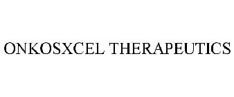 ONKOSXCEL THERAPEUTICS