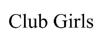 CLUB GIRLS