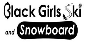 BLACK GIRLS SKI AND SNOWBOARD