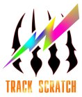 TRACK SCRATCH