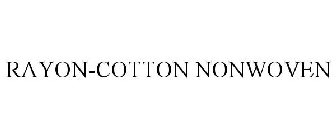 RAYON-COTTON NONWOVEN